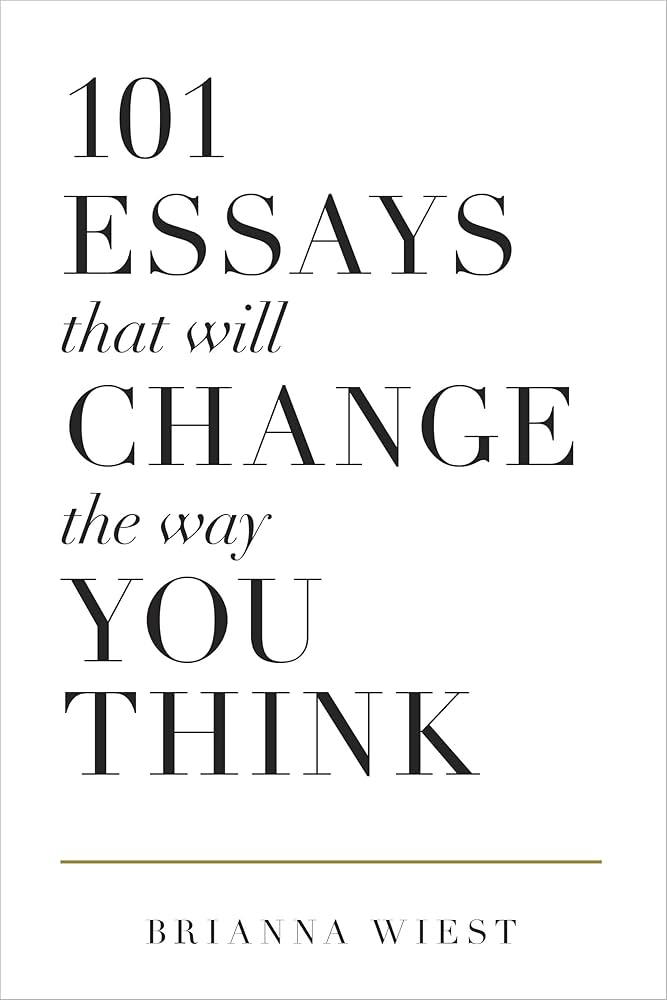 Cover of 101 Essays That Will Change The Way You Think